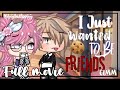 🎈I Just Wanted To Be Friends🎈 // GLMM // Full Movie // {#gachalife}