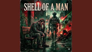 Shell of a Man