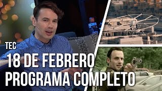 TEC - 18 de Febrero (Programa Completo)