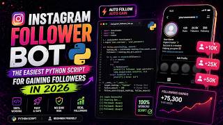 Instagram Follower Bot - The Easiest Python Script for Gaining Followers in 2026 screenshot 3