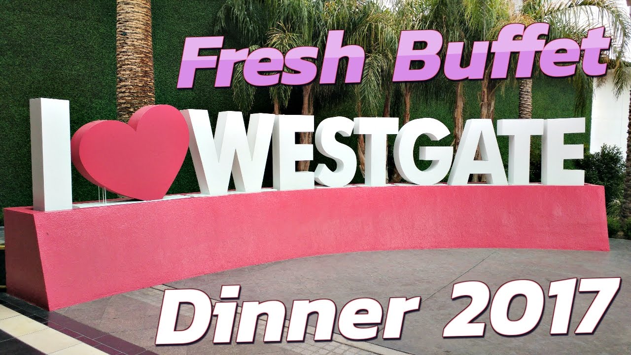 Las Vegas Westgate Dinner Buffet Tour YouTube