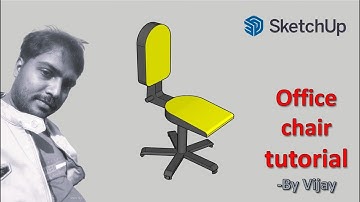 Sketchup Tutorial: How to make an office chair ? || By Vijay