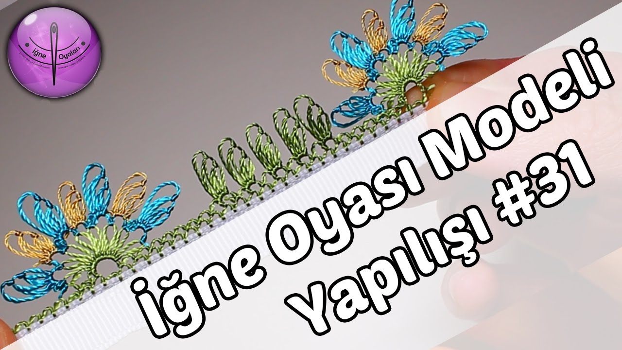 İğne Oyası Modeli Yapılışı #31 HD Kalite