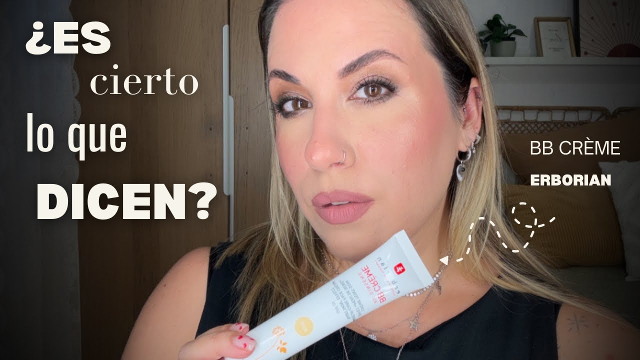 BB CRÈME DE ERBORIAN | ES LO QUE DICEN?🤷🏼‍♀️| PRIMERAS IMPRESIONES 👍🏻👎🏻| Merycoello