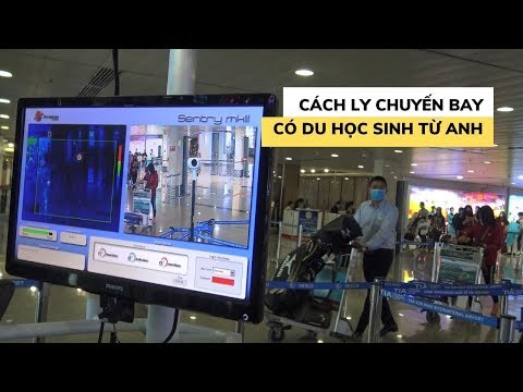 Video Du học sinh bị sốt, cách ly cả chuyến bay từ London về... - youtube
