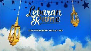 LIVESTREAMING SHOLAT IDUL FITRI 1444 H | ANTV | LEBARAN RAME