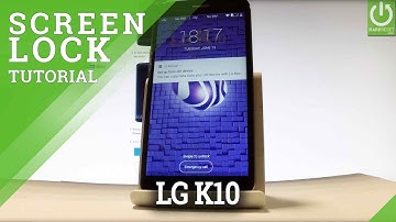 How to Set Pattern in LG K10 (2017) - Password & Pattern Tutorial