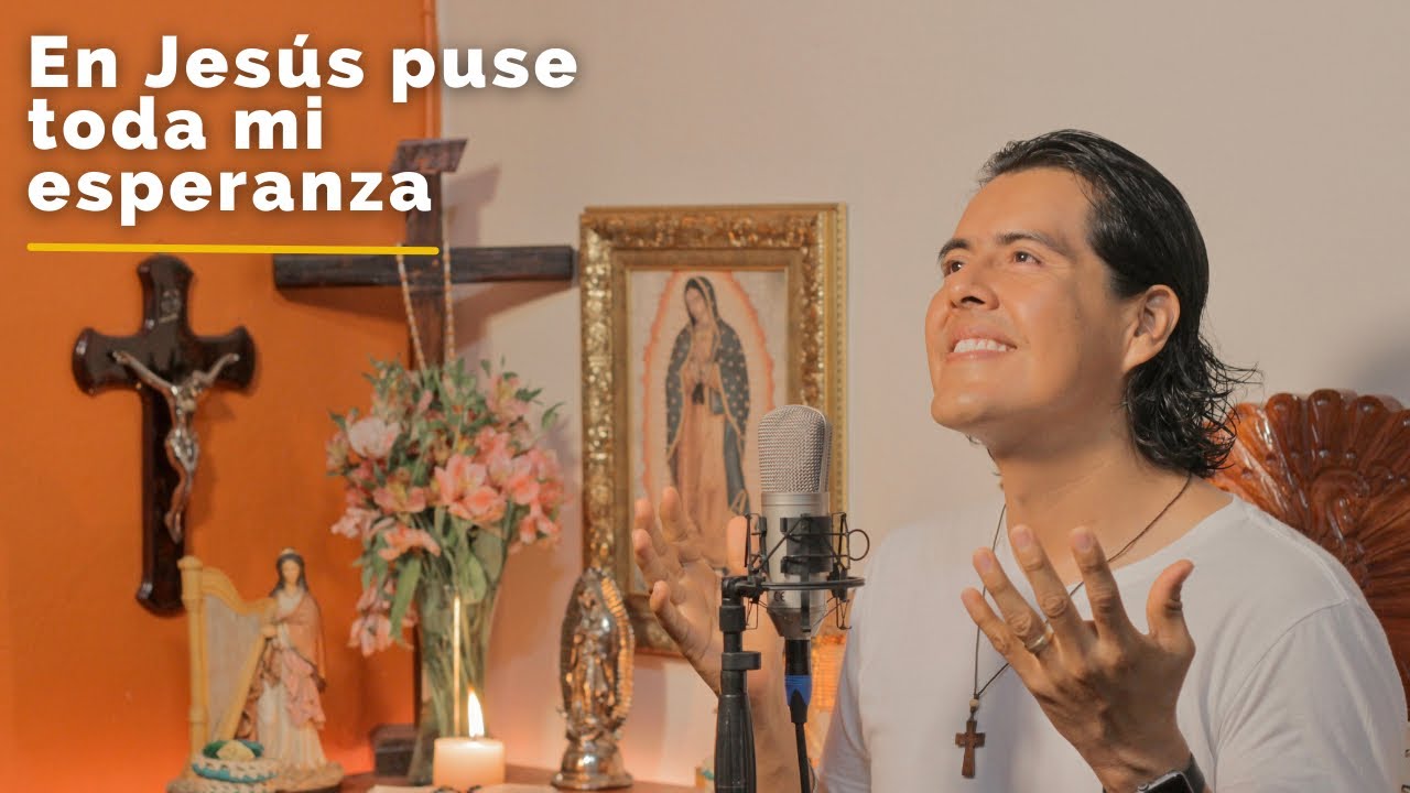 En Jesús puse toda mi esperanza I Cover I Mike