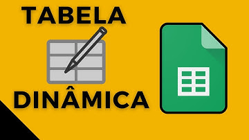 Como criar Tabela Dinâmica no Google Planilhas