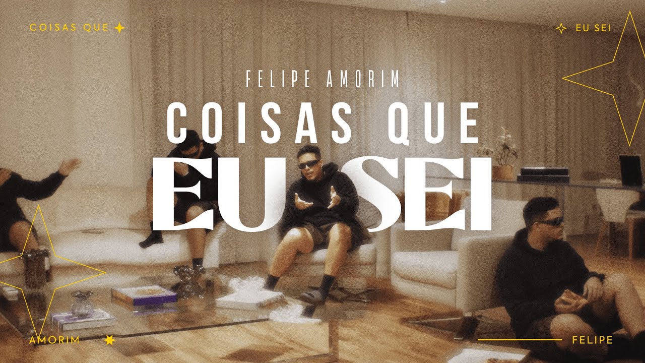 COISAS QUE EU SEI - FELIPE AMORIM (2023) 