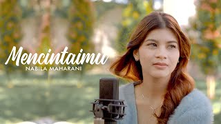 Mencintaimu - Krisdayanti | Cover by Nabila Maharani