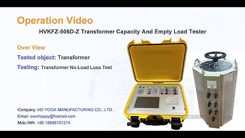 1No Load Test Video of HVKFZ-506D-Z Transformer Capacity And Empty Load Tester