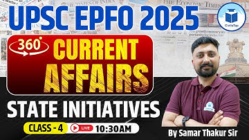 UPSC EPFO 2025 | Free one-year Current Affairs Series | Class-4 | State Initiatives | Civilstap