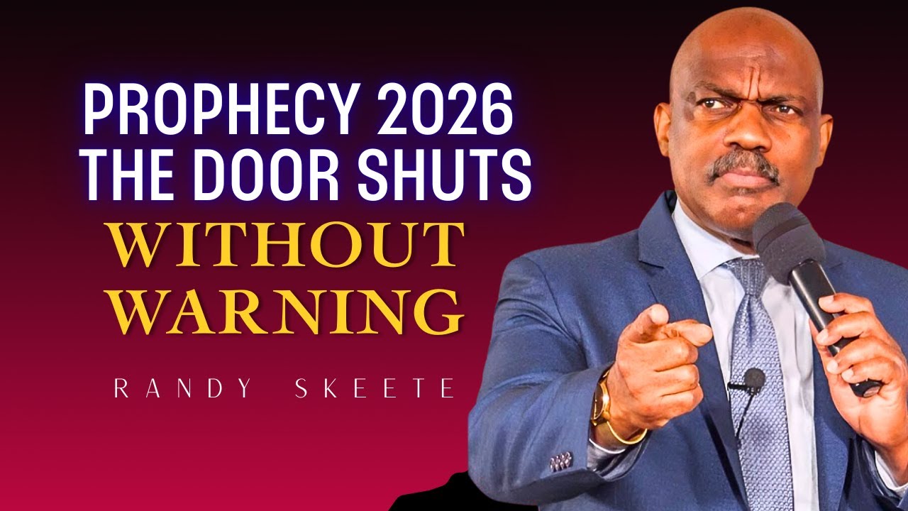 Проповеди Рэнди Скита – Шок от пророчества 2026 года: у благодати есть крайний срок