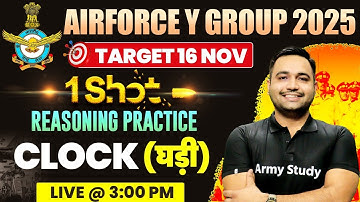 Airforce Y Group Reasoning 2024 | One Shot Clock घड़ी | Target 16 November Exam