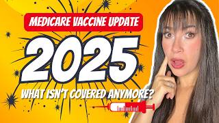 How Medicare Covers Vaccinations | 2025 UPDATE (Need to Know!)