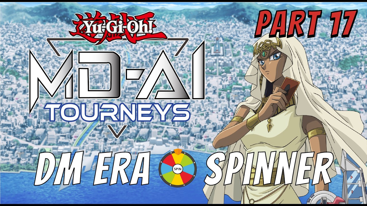 Yu-Gi-Oh! MD AI Tourney DM Era Spinner Part 17: Ishtar Dominance