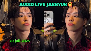 [SUB INDO& ENG] AUDIO LIVE JAEHYUK 20.07.25