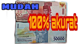 Cara membedakan uang asli dan palsu dengan mudah