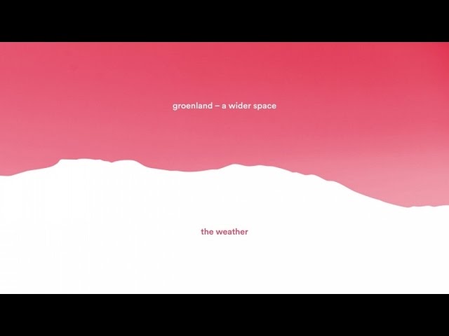 Groenland - The Weather (audio) acordes