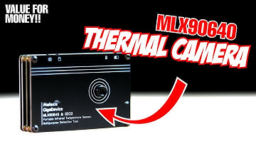 Melexis MLX90640 Thermal Camera // budget thermal infrared