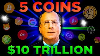 BlackRock CEO Larry Fink SECRETLY INVESTING in Ethereum \& 5 Crypto Coins