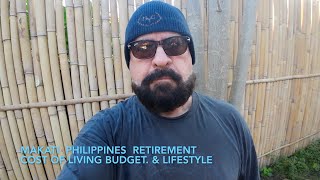 Makati Philippines Retirement Budget & Lifestyle