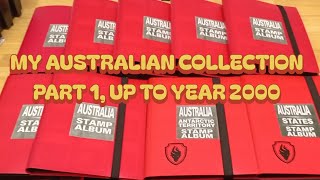 My Australian stamp collection so far. AUS, states and Antarctic territories (part 1) 