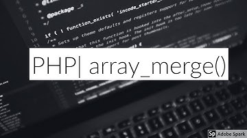 PHP array_merge() Function