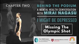 Chapter 2: Missing The Olympic Shot (A Mental Health Conversation With Mirai Nagasu)