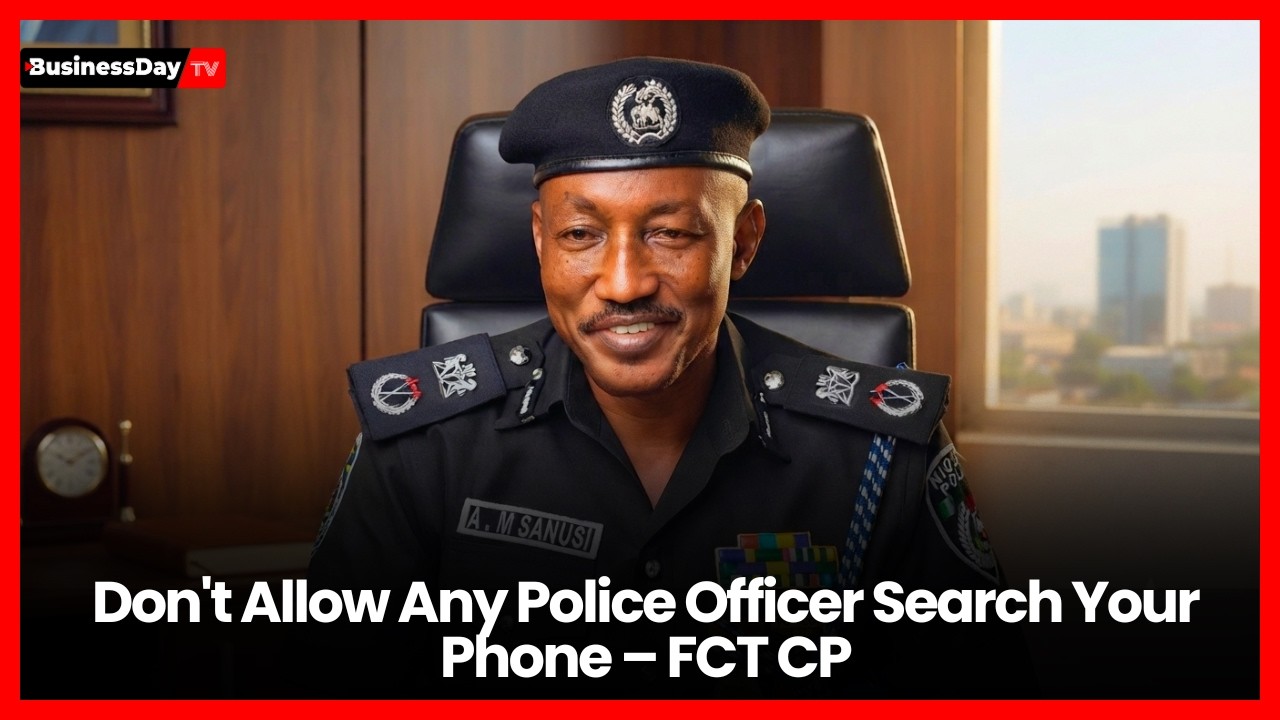 Don't Allow Any Police Officer Search Your Phone – FCT Commissioner of Police