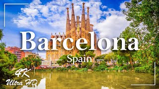 Barcelona 4K Video Ultra HD | Virtual Tour of the City of Spain 4K