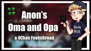 Anon s Grandparents - a 4Chan Feelsthread