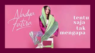 Video thumbnail of "Nadya Fatira - Lagu Tanpa Huruf R (Official Audio Lyrics)"