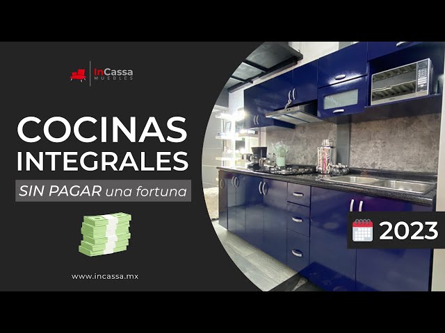 Cocinas Integrales modernas sin pagar una fortuna? Ya las encontraste! -  InCassa Muebles 