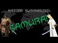 History Summarized: Samurai