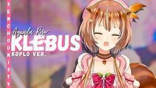Ayunda Risu - KLEBUS [Koplo Ver.] (ft.Ayunda ??)