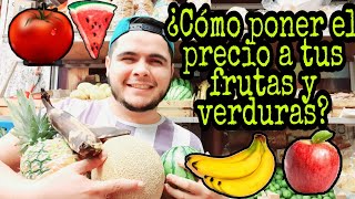 ¿Cómo poner el precio a las frutas y verduras?