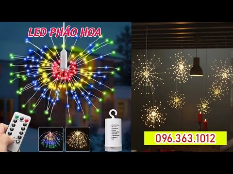 Video ĐÈN LED PHÁO HOA TRANG TRÍ TẾT | LINH KIỆN CAKA - youtube