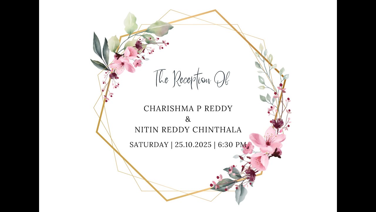 LIVE RECEPTION OF CHARISHMA P REDDY 💕 NITIN REDDY CHINTHALA ON 25th OCTOBER 2025 6:30 PM ONWARDS