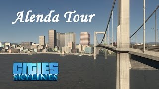 Cities Skylines : Downtown Alenda Tour