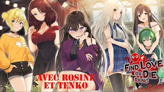 Find love or die trying avec Rosine et Tenko Partie 2/2