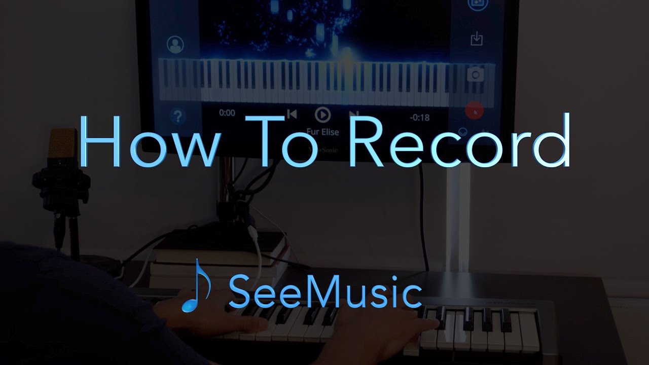 How To Record in SeeMusic