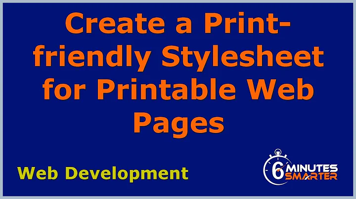 Create a Print-friendly Stylesheet for Printable Web Pages