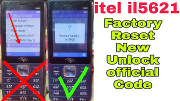 itel il5621 Factory Reset New Unlock official Code