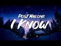 Post Malone I Know Lyrics mp3