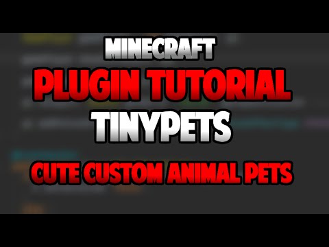 Bukkit Plugin Tutorial: TinyPets!