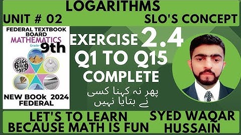 EX 2.4 Q1 to Q15 9th Math 2024 NBF FBISE  Sir Waqar Hussain