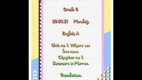 Unit#1 Where we live now Ch#1 Summers in Murree (Translation) English A Grade VI