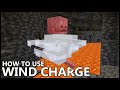 How To Use WIND CHARGE In MINECRAFT 1.21